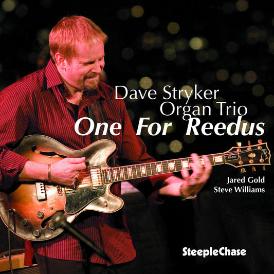 Dave Stryker - One For Reedus [CD]