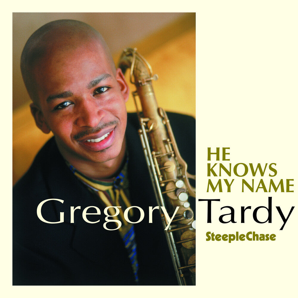 Gergory Tardy - He Knows My Name [CD]