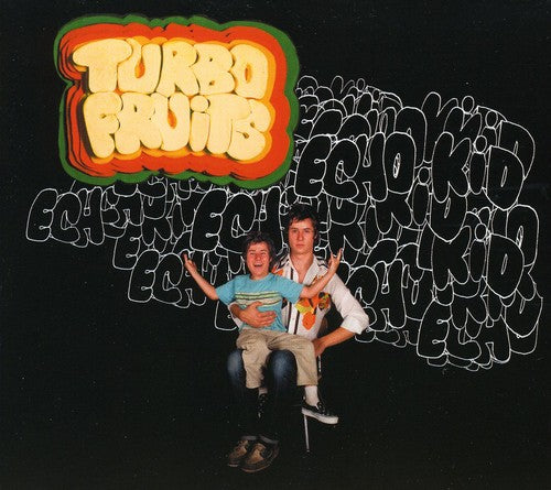 Turbo Fruits - Echo Kid [CD]