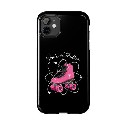 Skate of Matter Tough Phone Case