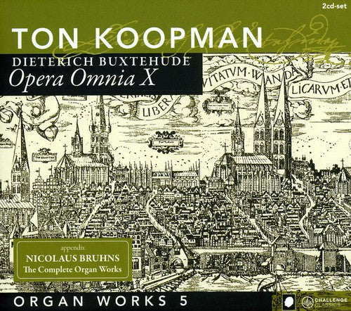 Ton Koopman - Complete Works 10 / Organ Works 5 [2 CD]