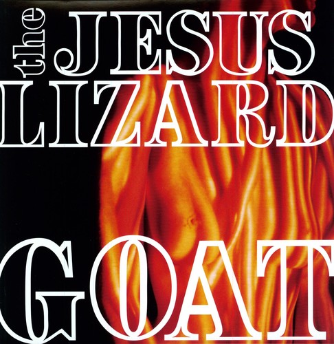Jesus Lizard - Goat [Remastered] [Bonus Tracks] [Deluxe Edition] Vinyl Record