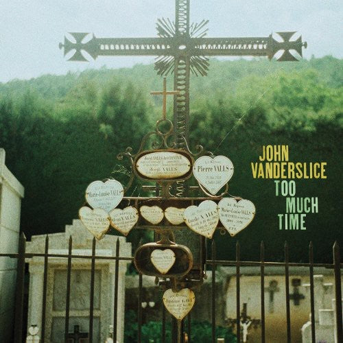 John Vanderslice - Too Much Time [7" Vinyl]