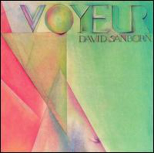 David Sanborn - Voyeur [CD]