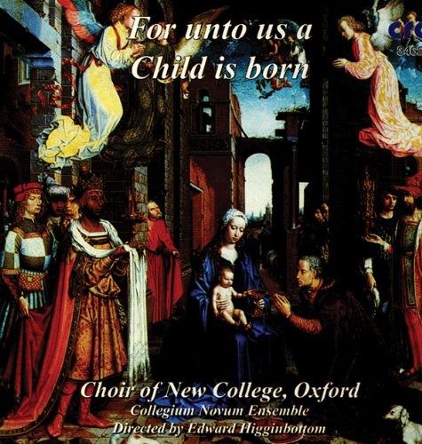 The Choir Of New College, Oxford - For Unto Us a Child Is Born [CD]