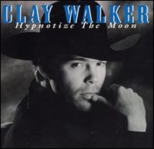 Clay Walker - Hypnotize the Moon Music CD