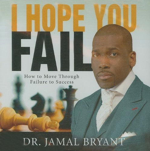 Dr Bryant Jamal - I Hope You Fail [CD]