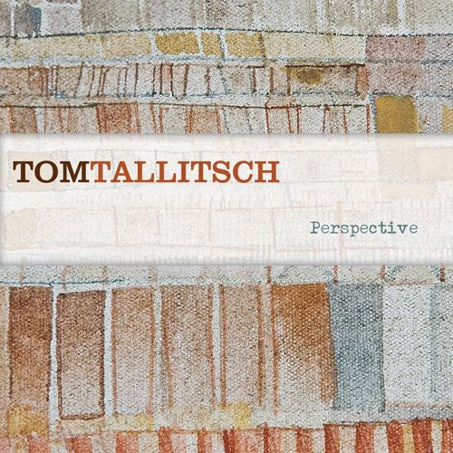 Tom Tallitsch - Perspective [CD]