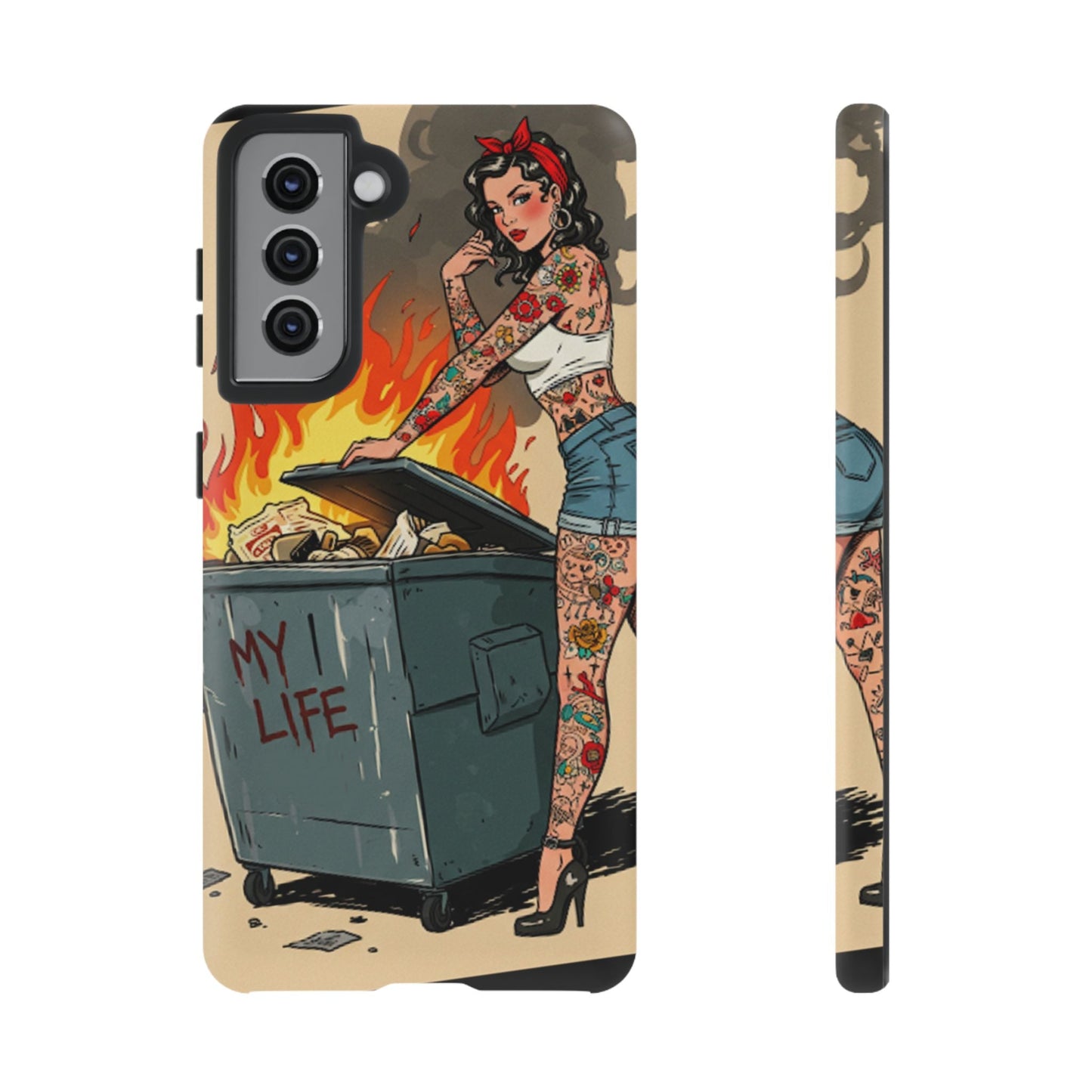 My Life is a Dumpster Fire Tough Phone Case