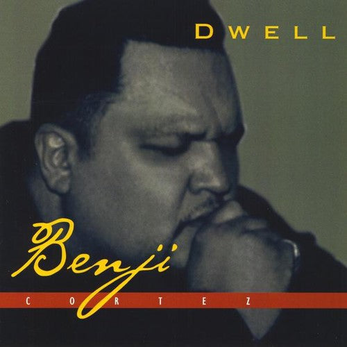 Benji Cortez - Dwell [CD]