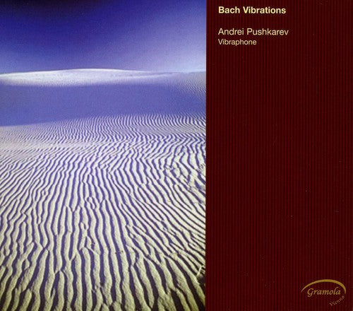 Andrei Pushkarev - Bach Vibrations Music CD