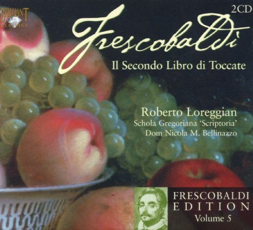 G. FRESCOBALDI - Secondo Libro Di Toccate 5 Music CD