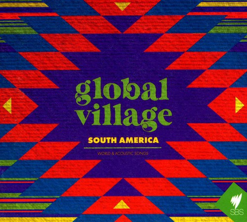 Global Village - South America [Import]