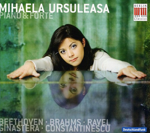 MIHAELA URSULEASA - Piano & Forte [Digipak]