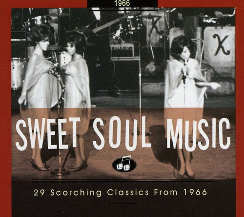 Sweet Soul Music - 29 Scorching Classics 1966 [Import]
