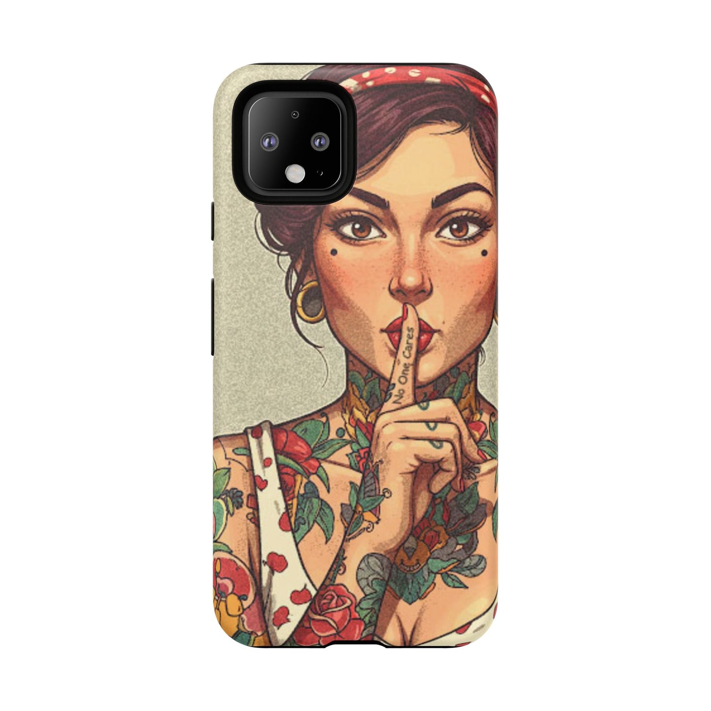 Shh No One Cares Tough Phone Case