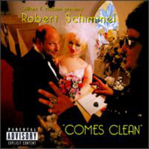 Robert Schimmel - Robert Schimmel Comes Clean (enhanced) [CD]