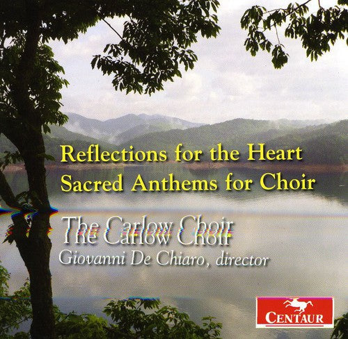 Reflections For The Heart-Sacr - Reflections for the Heart-Sacred Anthems for Choir [CD]