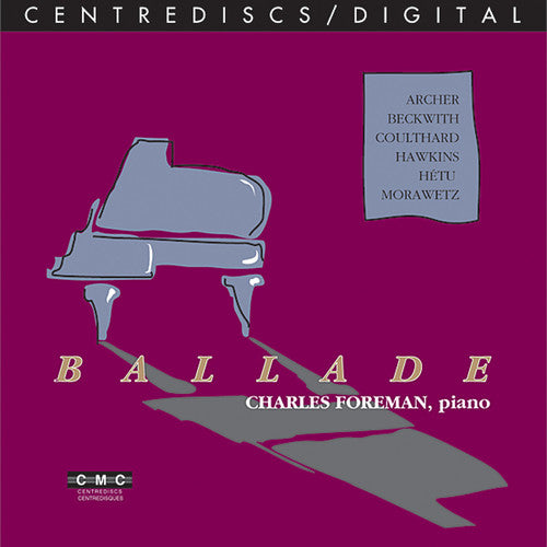 Charles Foreman - Ballade [CD]