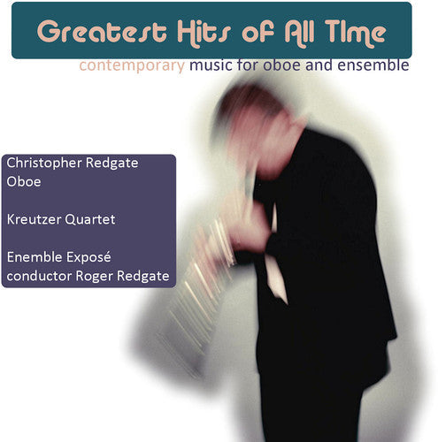 Christopher Redgate - Greatest Hits of All Time [CD]