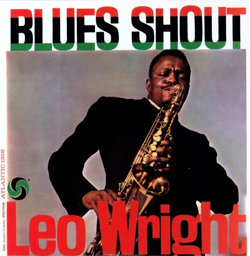 Leo Wright - Blues Shout [LP] Vinyl Record
