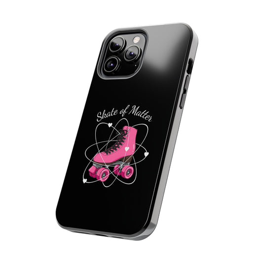 Skate of Matter Tough Phone Case