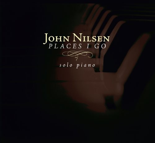 John Nilsen - Places I Go [CD]