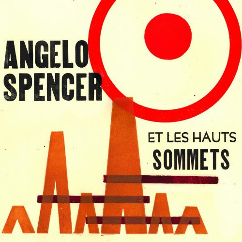 Spencer,angelo - Angelo Spencer Et Les Haus Sommets - Vinyl Record