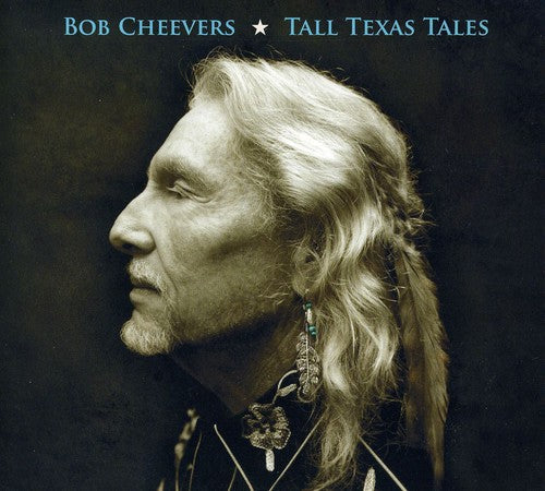 Bob Cheevers - Tall Texas Tales [CD]