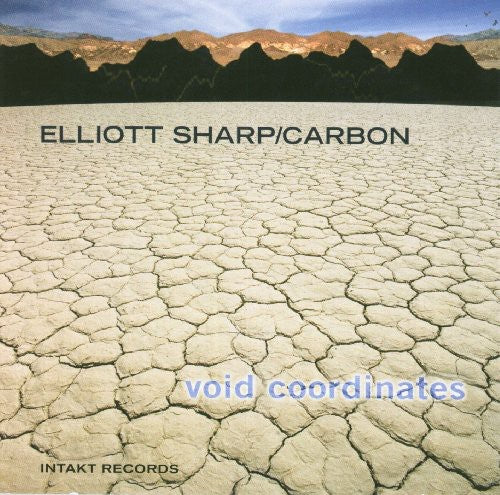 Elliott Sharp - Void Coordinates [Import]