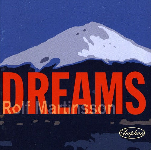 Rolf Martinsson - Dreams Music CD