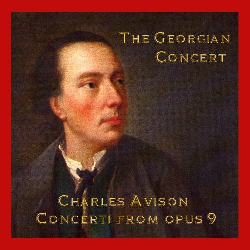 Georgian Concert - Avison, Charles : Concertos Music CD