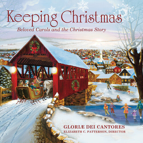 Gloriae Dei Cantores / Patterson - Keeping Christmas: Beloved Carols & Christmas - Music CD