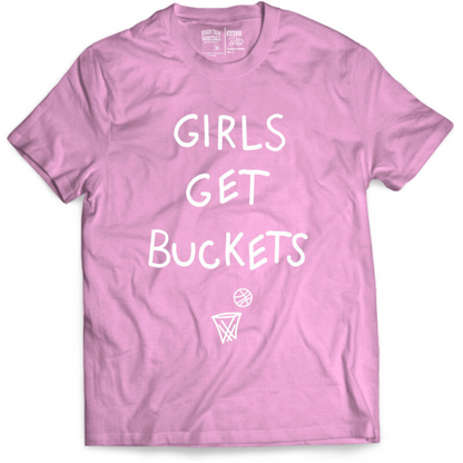Girls Get Buckets - T-Shirt - Pink