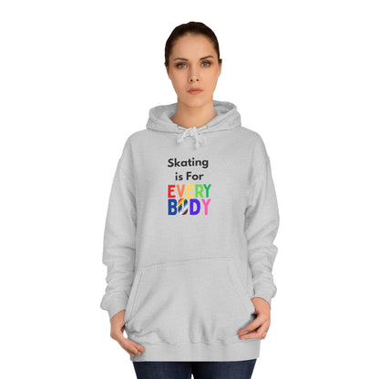 Skating is For Everybody Unisex Hoodie