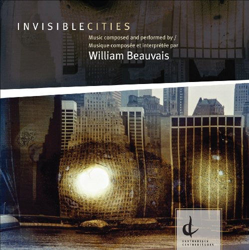 William Beauvais - Invisiblecities [CD]