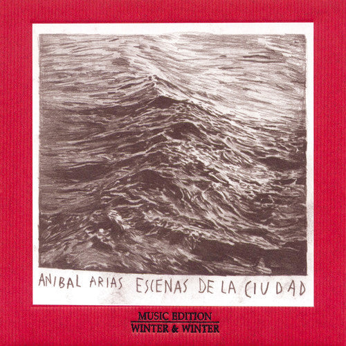 AnÃ­bal Arias - Escenas de la Ciudad [CD]