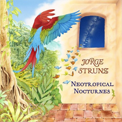 Jorge Strunz - Neotropical Nocturnes [CD]