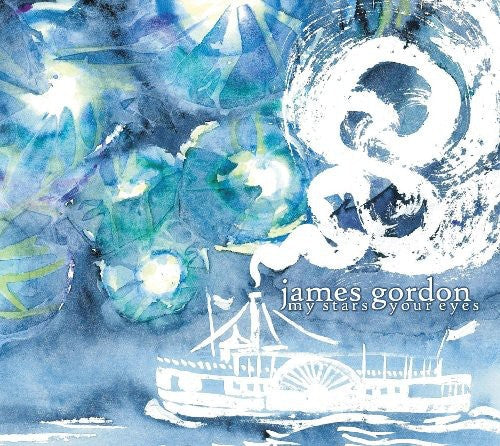 James Gordon - My Stars Your Eyes [CD]