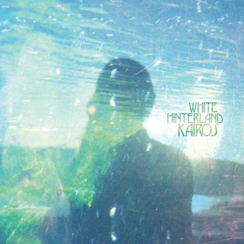 White Hinterland - Kairos [LP] Vinyl Record