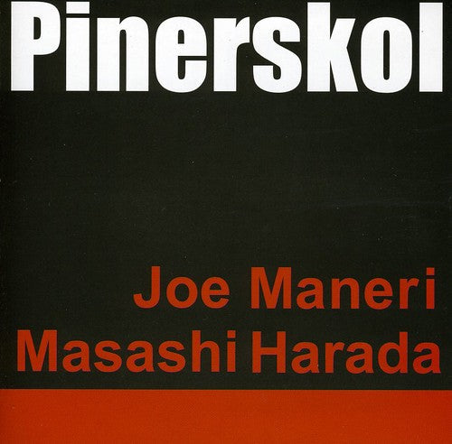 Joe Maneri/Masashi Harada - Pinerskol [CD]