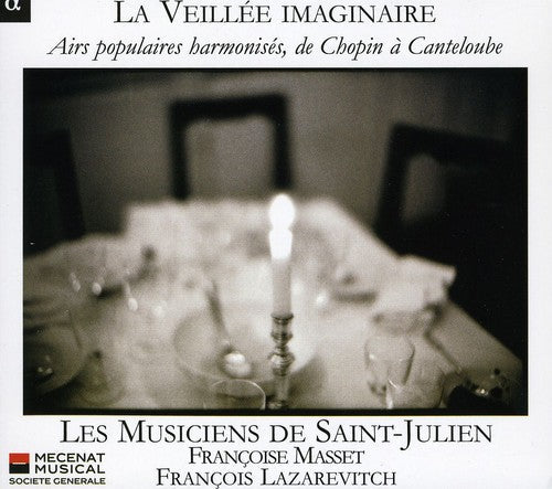 Francois Lazarevitch - Veillee Imaginaire [Digipak]