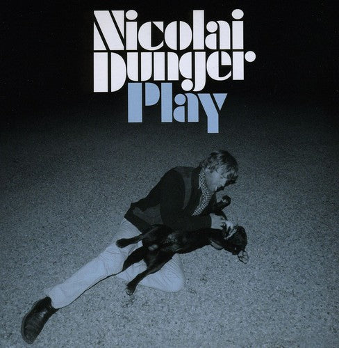 Nicolai Dunger - Play [Digipak] [Indy Retail Only]