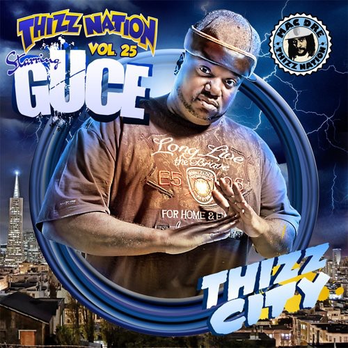 Mac Dre - Thizz Nation 25 Guce Music CD
