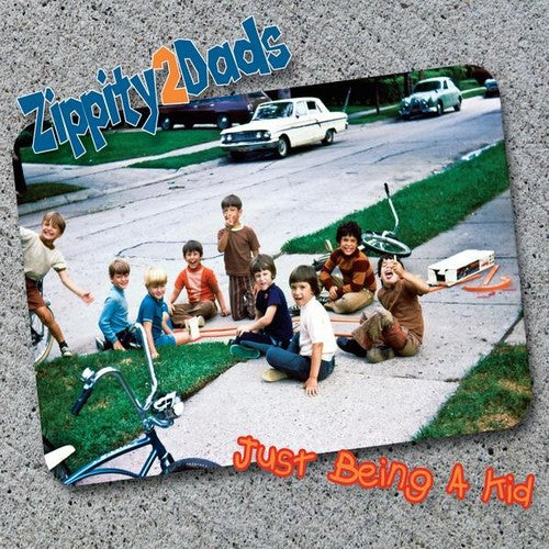 Zippity2dads - Just Being a Kid [CD]