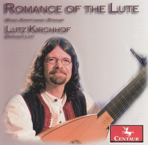 Kirchhof,lutz - Romance Of The Lute - Music CD