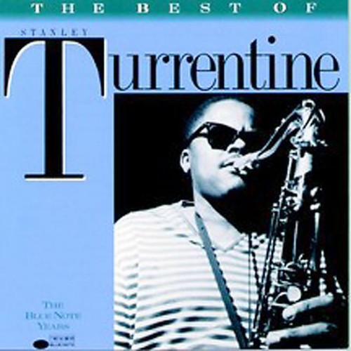 Stanley Turrentine - Best of [CD]