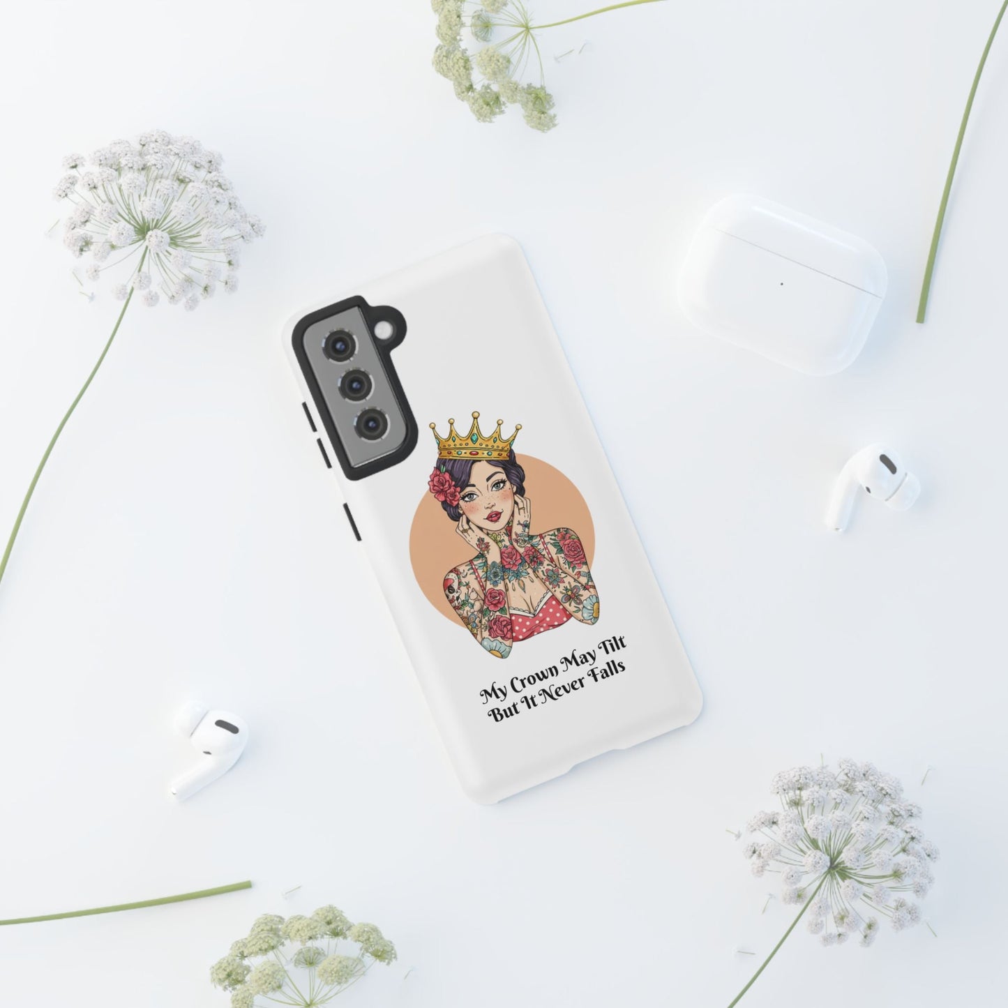 My Crown Never Falls Tattooed Girl Tough Phone Case