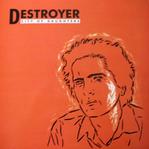Destroyer - City Of Daughters [Digipak]