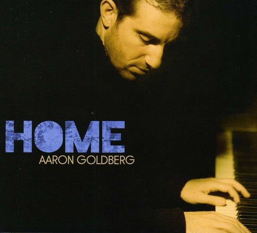 Aaron Goldberg - Home Music CD